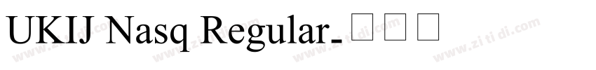 UKIJ Nasq Regular字体转换